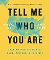 Tell Me Who You A...