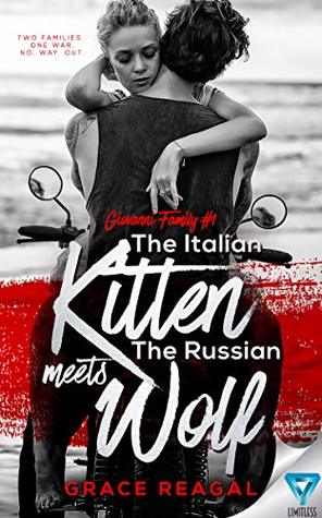 The Italian Kitten Meets The Russian Wolf (Giovanni Family, #1)