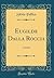 Eugilde Dalla Roccia: Cantica (Classic Reprint) (Italian Edition)