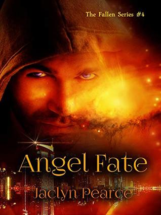 Angel Fate (The Fallen Series Book 4)