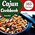 Cajun Cookbook 365 by Lucas Neill