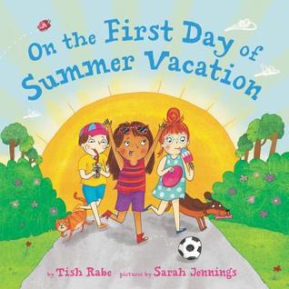 On the First Day of Summer Vacation: Celebrate the Joy of Summer with Engaging Stories and Bright Illustrations for Young Readers―An Exciting Summer Reading Book for Children (Hardcover)