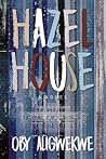 Hazel House by Oby Aligwekwe
