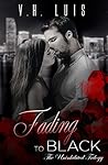 Fading to Black (Uninhibited Book 2) Book cover for Fading to Black (Uninhibited Book 2)