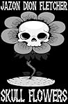 Skull Flowers