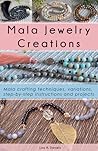 Mala Jewelry Creations by Lisa A. Daniels