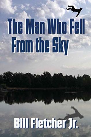 The Man Who Fell From the Sky (Kindle Edition)