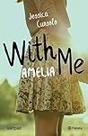 With me. Amelia (Edición mexicana) (Planeta Internacional) by Ava  Violet