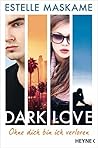 DARK LOVE - Ohne ...