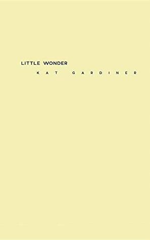 Little Wonder (Kindle Edition)