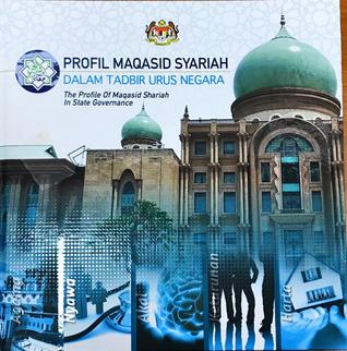 Profil Maqasid Syariah dalam tadbir Urus Negara