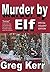 Murder by Elf