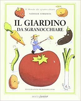 Il giardino da sgranocchiare
