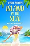 Island in the Sun by Janice Horton