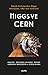 Higgs ve Cern - Büyük Patlamadan Higgs Bozonuna, LHC'nin Serüveni