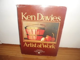 Ken Davies: Artist at Work (Hardcover)