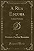 A Rua Escura: Tradição Port...