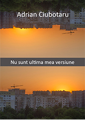 Nu sunt ultima mea versiune