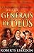 Generais de Deus: Os Reformadores Estrondosos