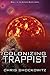 Colonizing Trappist