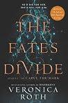 The Fates Divide