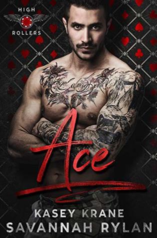 Ace (High Rollers MC, #1)