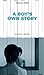A Boy's Own Story (The Edmund Trilogy, #1)
