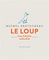 Le loup : une his...