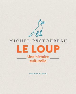 Le loup : une histoire culturelle (Paperback)