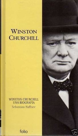 Winston Churchill: una biografía