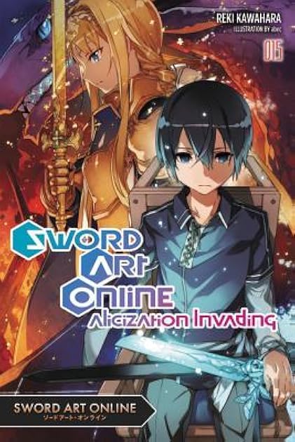 Sword Art Online, Vol. 15: Alicization Invading  (Sword Art Online Light Novels, #15)