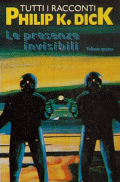 Le presenze invisibili. Tutti i racconti. Vol. 4