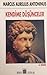 Kendime Düşünceler by Marcus Aurelius Kendime Düşünceler by Marcus Aurelius