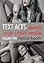 Text Acts: eroticism in twe...