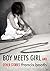 Boy Meets Girl: and other s...