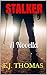Stalker: A Novella