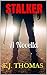Stalker: A Novella