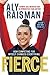 Fierce by Aly Raisman
