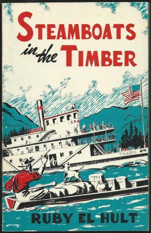 Steamboats in the Timber