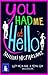 You Had Me At Hello by Mhairi McFarlane