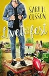 Livet är en fest by Sara H. Olsson