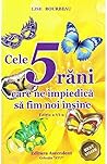 Cele 5 rani care ...