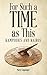 For Such a Time as This by Mark Coppenger