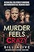 Murder Feels Crazy (Empath Detective Mysteries #3)