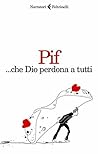 Book cover for ... che Dio perdona a tutti
