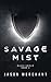Savage Mist: Black Shield