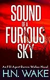 Sound of a Furious Sky by H.N. Wake