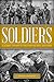 Soldiers by John A. Haymond Soldiers by John A. Haymond