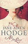 All for Love by Jane Aiken Hodge