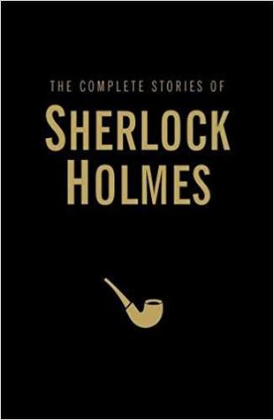 The Complete Stories Of Sherlock Holmes